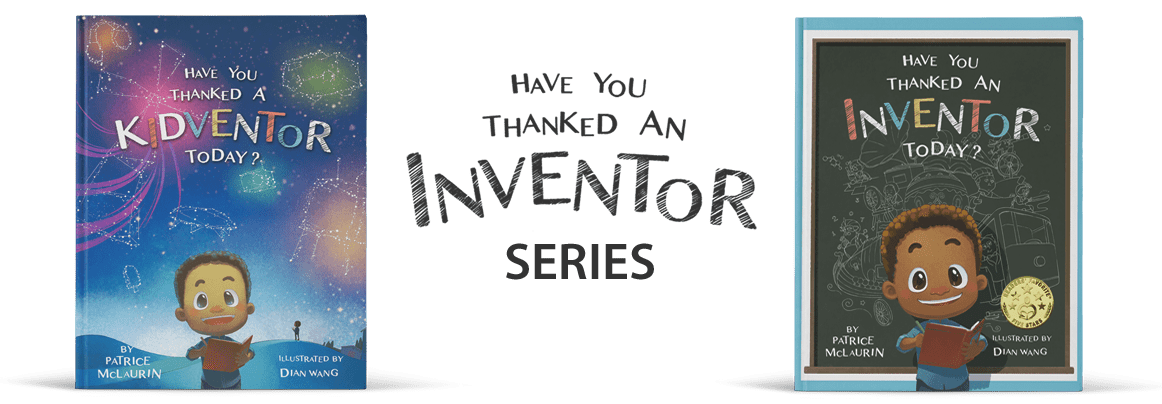 have you thanked an inventor series