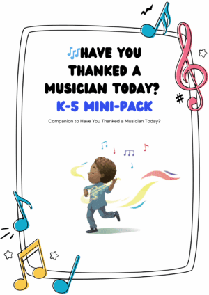 Thank a Musician K-5 Digital Mini Pack
