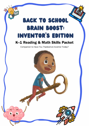 Back to School Brain Boost: Inventor's Edition - K-1